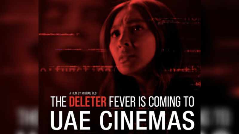 Nadine Lustre's Deleter set to premiere in Dubai