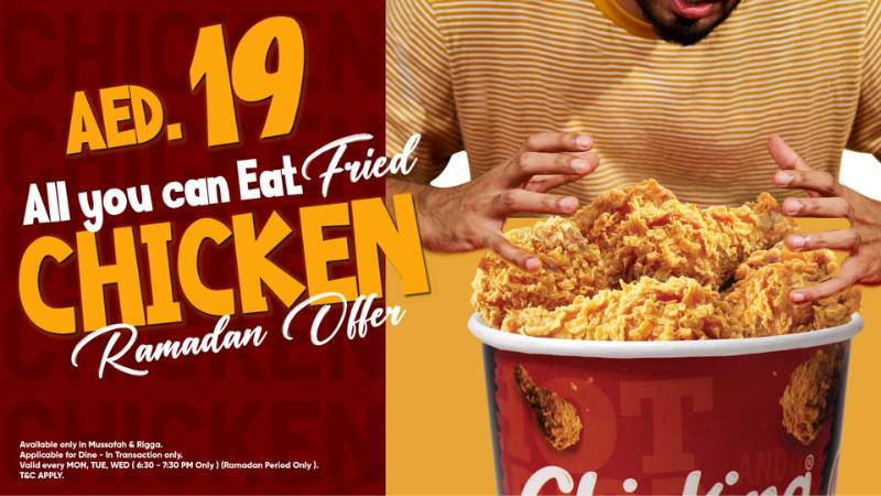Dubai: Chicking offers all you can eat fried chicken for only Dh19